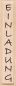 Preview: Heyda stempel einladung 10x1cm 211800340 holz matt - Heyda-211800340-4011643845572
