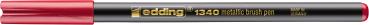EDDING Brushpen 1340 004723-072 Metallic rot