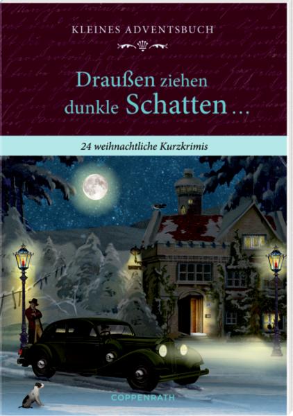 Coppenrath kleines adventsbuch 63554 draussen ziehen dunkle schatt - Coppenrath-63554-9783649635543